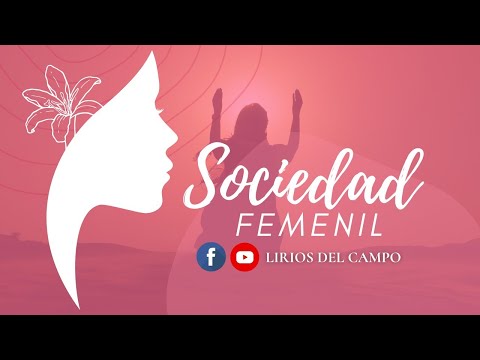 Culto del Ministerio Femenil 10-11-2025 | Lirios Del Campo El Salvador