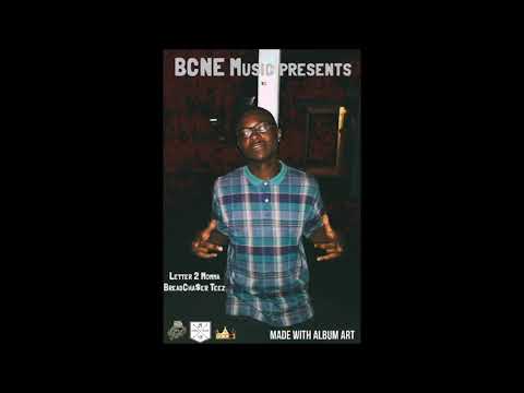 BreadCha$er Teez X Letter For Momma 2019