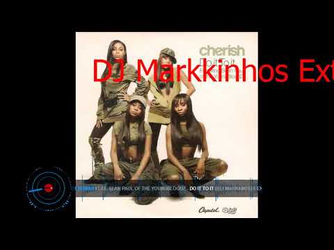 Cherish Featuring Sean Paul Of The Youngbloodz -  Do It To It (Dj Markkinhos Extended Version)