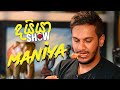 Dayya Show MANIYA