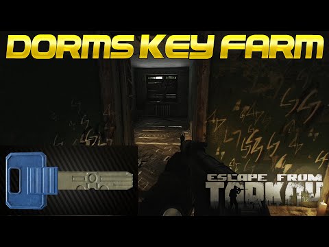 Customs Dorms Key Farm Guide - Quick & Easy Money - Escape From Tarkov