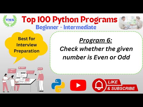 Python Program 006 Check Whether A Number Is Even Or Odd In Python Python For Beginners Vmsclass