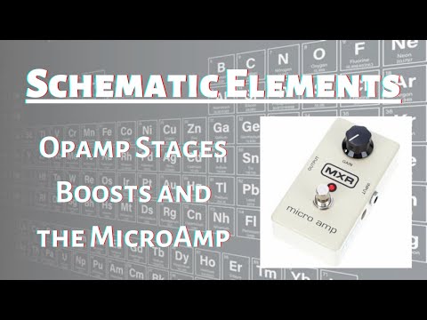 Schematic Elements for Guitar and Effects: Opamp Stages, Boosts, and the MXR MicroAmp