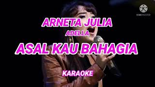 Download lagu KARAOKE ID // ARNETA JULIA (ADELLA) - ASAL KAU BAHAGIA. KARAOKE Tanpa Vokal mp3 Download lagu KARAOKE ID // ARNETA JULIA (ADELLA) - ASAL KAU BAHAGIA. KARAOKE Tanpa Vokal mp3