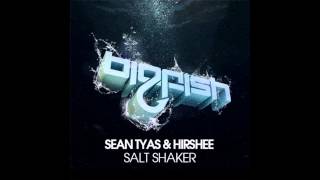 Sean Tyas & Hirshee - Salt Shaker (Original Mix)