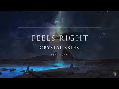 Crystal Skies - Feels Right (ft. RUNN) | Ophelia Records