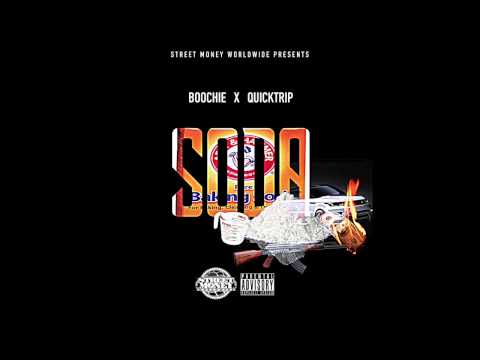 Boochie - Soda Ft QuickTrip