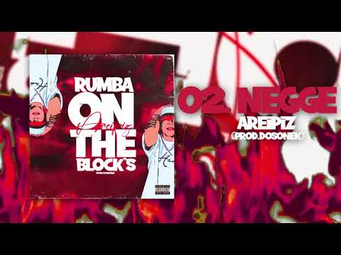 Areipiz - Negge (Rumba on the blocks)