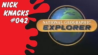 National Geographic Explorer - Nick Knacks Episode #042