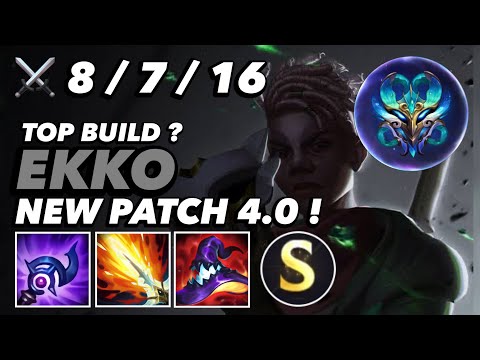 WILD RIFT EKKO : CARRY MID S RATING IN NEW PATCH 4.0 | TOP BUILD - SEASON 7