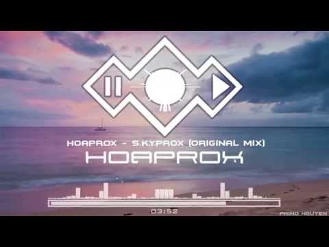 Hoaprox - S.K.Y.Prox (Original Mix ) (Official Audio )