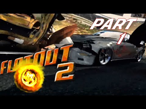 Let's Play: Flatout 2! - Part 1 - The New Fight to the Top