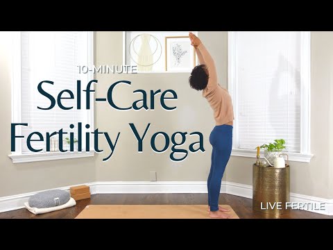 Ten-Minute Fertility Yoga | Self-Care Yoga for the Fertility Journey