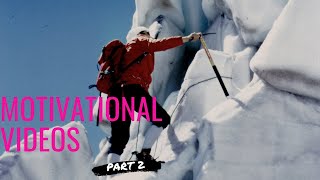 Motivational Video part 2