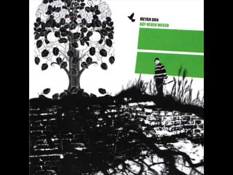 Meyah Don - Wie Ein Idiot