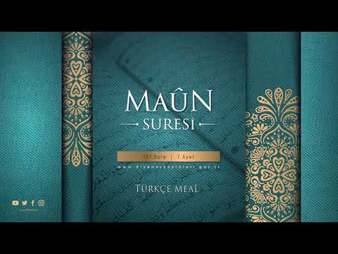 MAUN SURAH - Turkish Translation