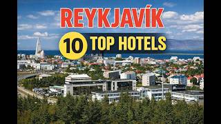 10 BEST Hotels in Reykjavík, Iceland 🇮🇸 | Where to Stay for Any Budget