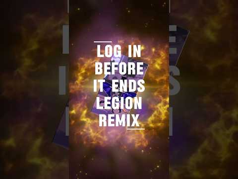 Log In Before Legion Remix Ends!