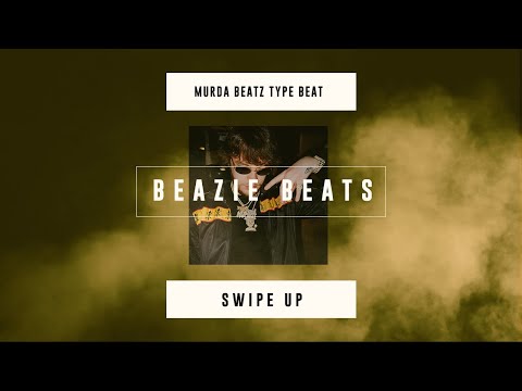 [Free] Murda Beatz Type Beat "Swipe Up" Prod. By @Beaziebeats