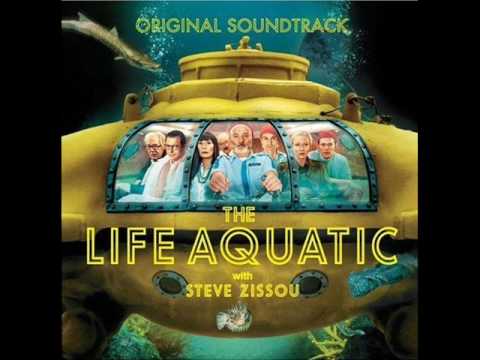The Life Aquatic with Steve Zissou - "Open Sea Theme"