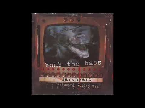Bomb The Bass ft. Spikey Tee - Darkheart (Sabres Of Paradise Main Mix)