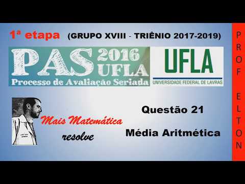PAS 2016 UFLA - 1ª Etapa - Questão 21 - A avaliação dos alunos em uma disciplina é realizada com