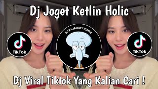 Download lagu DJ JOGET KETLIN HOLIC | TAPI ANDAI ENGKAU TAU SUNGGUH AKU SANGAT RINDU | DJ MERINDUMU LAGI VIRAL ! mp3