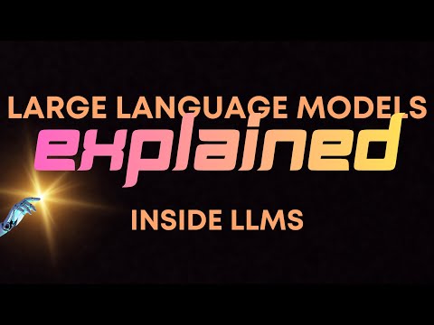 LLMs Explained: Inside Large Language Models