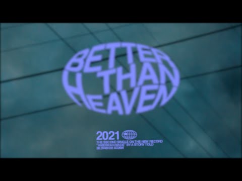 A Story Told - Better Than Heaven (Lyric Video)