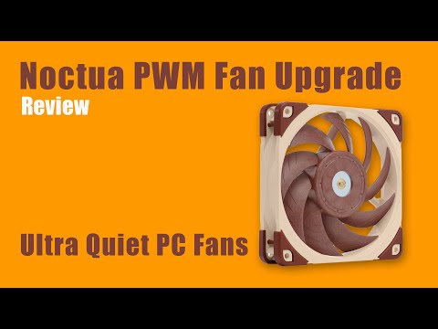 Noctua PC Fan Upgrade 2022
