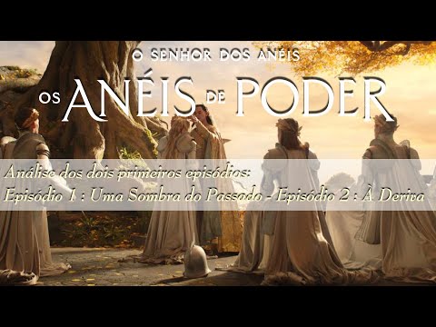 Análise de “Os Anéis de Poder” Episódios 1 e 2