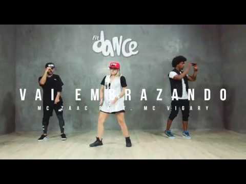 Vai Embrazando- FitDance