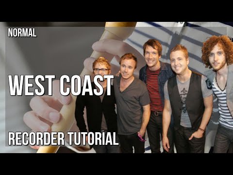 How to play West Coast by OneRepublic on Recorder (Tutorial)