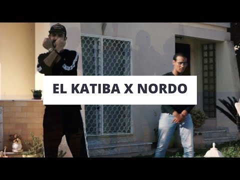 EL KATIBA Ft. NORDO - Ken eli fi rassi (Clip Officiel)