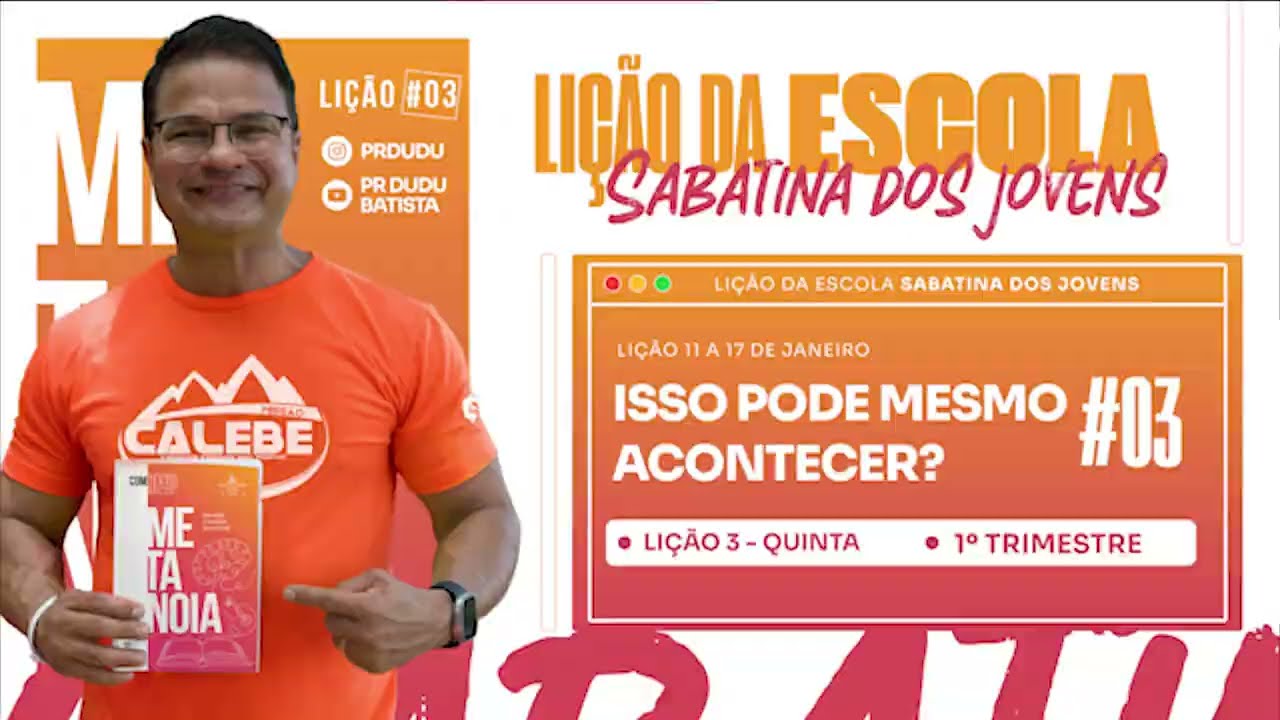 Lição 3 | 1 trim 2025 | Escola Sabatina Jovem | Quinta 16/01/25