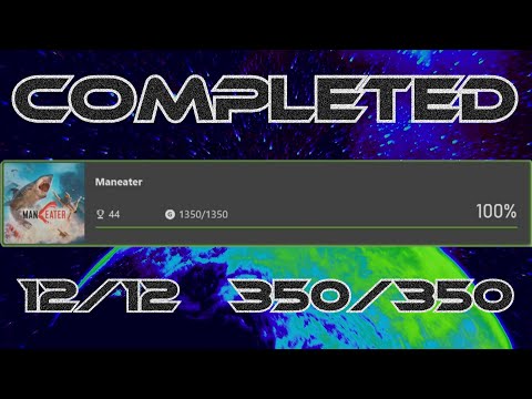 Completed: Maneater: Truth Quest DLC (12/12 - 350/350GS)