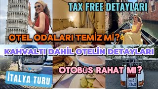 Comfort İtalya Turu Gerçekleri! Oteller, Yemekler, Tax Free ve Şehir Şehir Rehbe