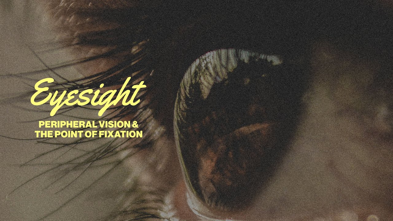 Eyesight