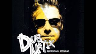 Dubmatix - Dub & Ragga (feat. JahJah Man)