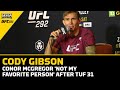 Cody Gibson: Conor McGregor 'Not My Favorite Person' After TUF 31 | UFC 292 | MMA Fighting