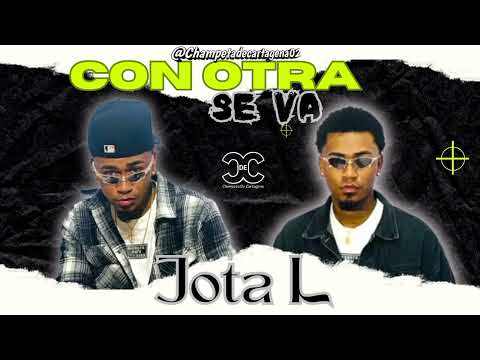 CON OTRA SE VA - Jota L ( Audio Oficial ) Los De La Nueva 