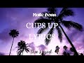 Malie Donn- Cups Up (Lyrics)