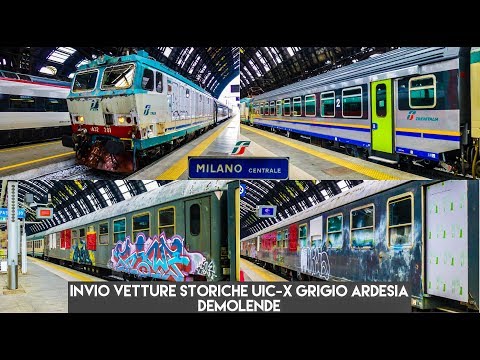 Invio demolendo di vetture storiche UIC-X livrea Grigio Ardesia a Milano Centrale