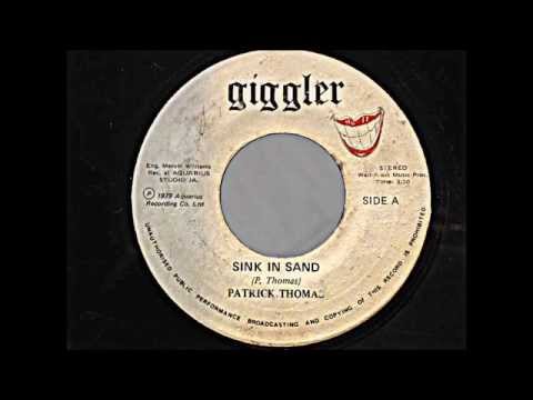 Patrick Thomas - Sink in Sand (Reggae-Wise)
