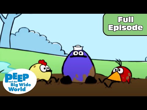 M-U-D Spells Trouble | Peep and the Big Wide World Full Episode!