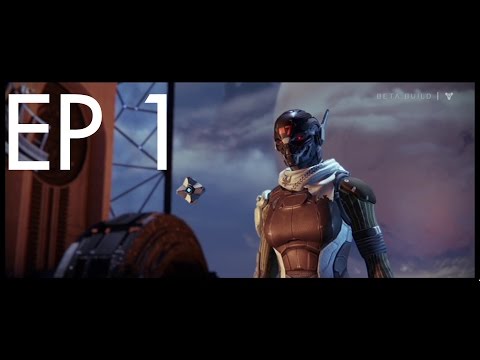 Destiny Beta Lets Play Episode 1