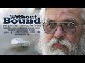 Documentary Society - Without Bound: Perspectives on Mobile Living