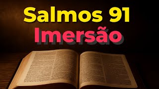 Salmos 91 |  Encontre Seu Refúgio e Paz na Proteção Divina