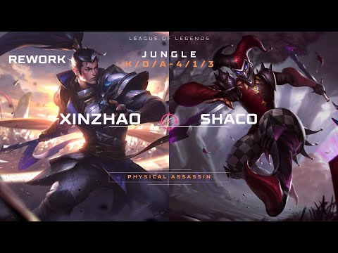 Xin Zhao rework vs Shaco Jungle - Episode 25: Rework all new