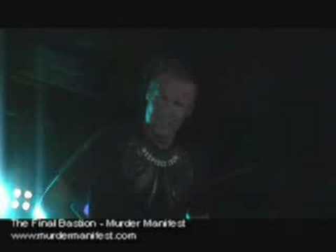 Murder Manifest - The Final Bastion Live